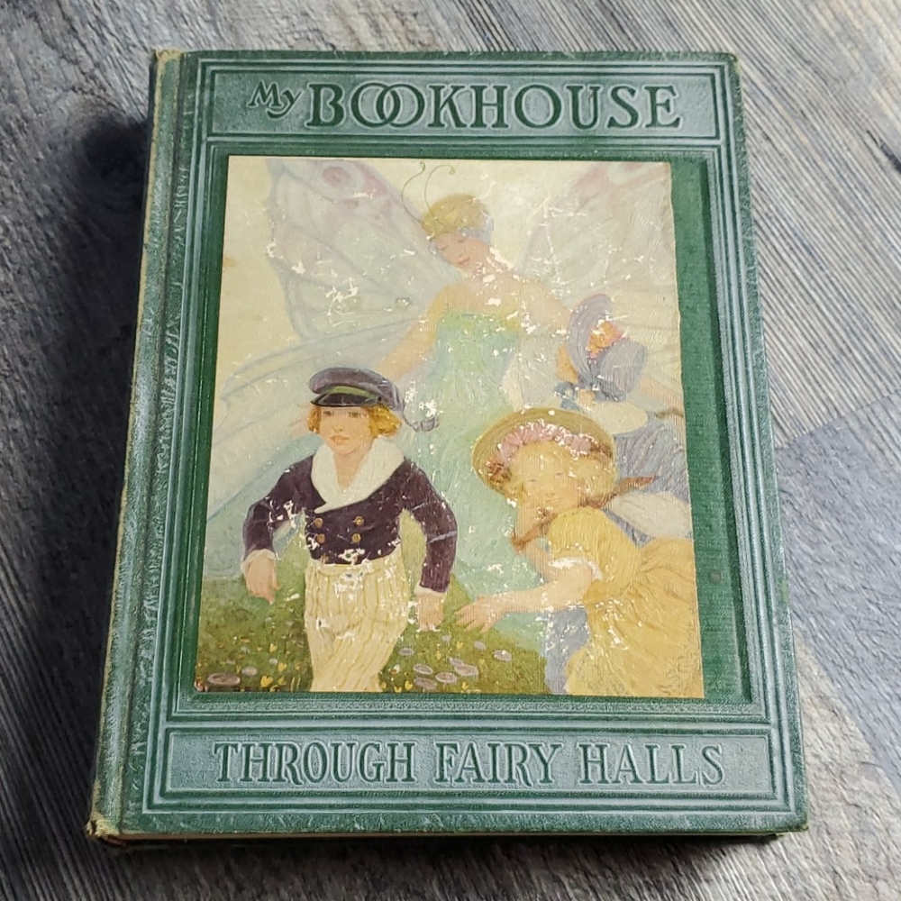 Vintage 1928 My book house Through Fairy Halls hardcover